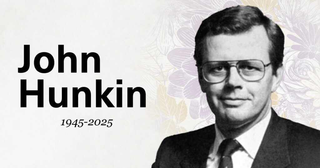 John Hunkin, 1945-2025